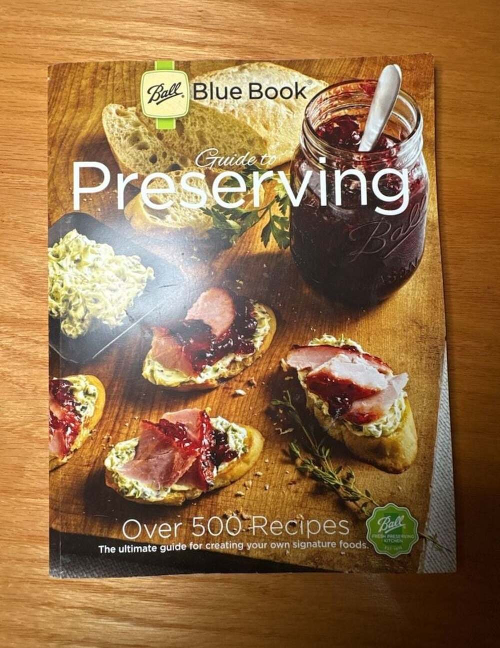Ball Blue Book Guide to Preserving 37th Edition Cookbook